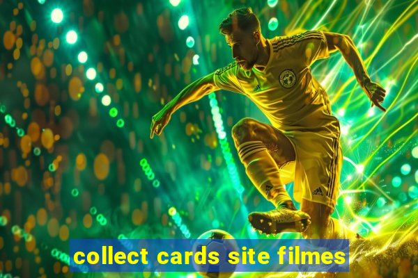 collect cards site filmes